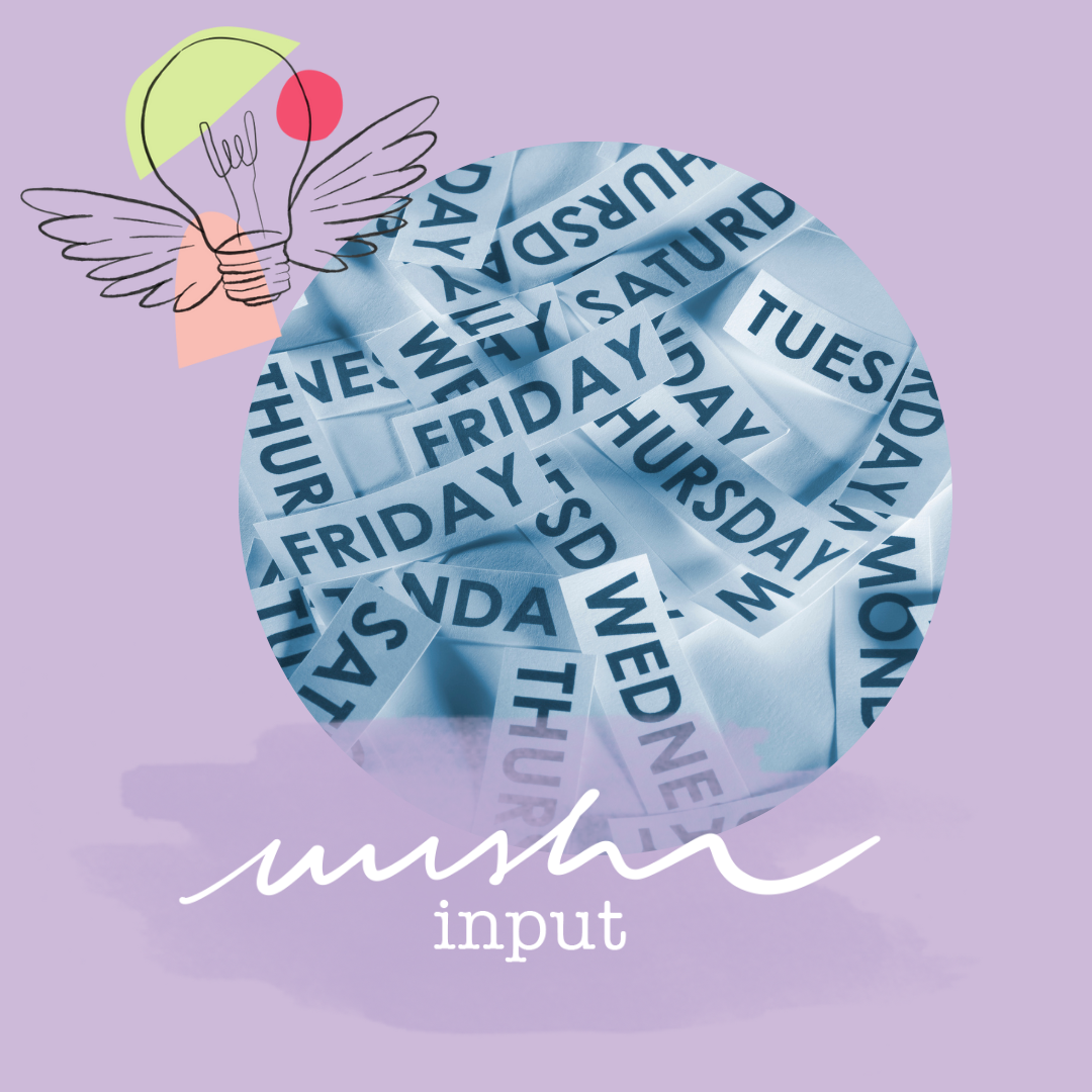 nushu input, nushu magazin Beitragsbild 4 Tage Woche, Zettel mit Wochentagen,Wednesday, Thursday, Friday